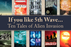 If you like 5th Wave - Ten Tales of Alien Invasion